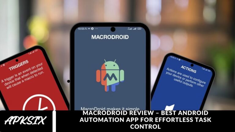 MacroDroid Review – Best Android Automation App for Effortless Task Control
